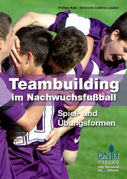 Teambuilding im Nachwuchsfu&szlig;ball - Philipp Ka&szlig;, Ernestin Lauber