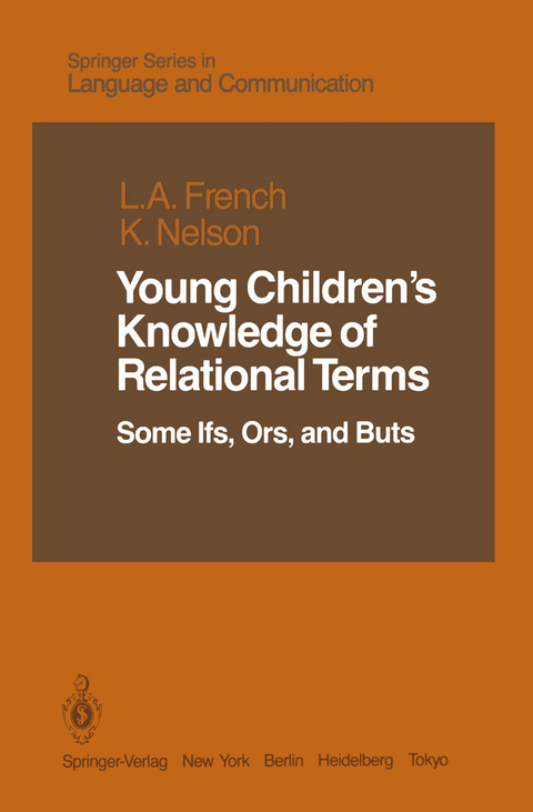 Young Children&rsquo;s Knowledge of Relational Terms - Lucia A. French, Katherine Nelson