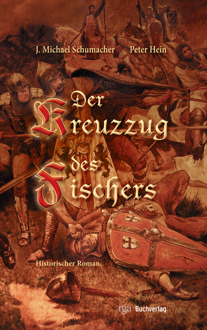 Der Kreuzzug des Fischers - J. Michael Schumacher, Peter Hein