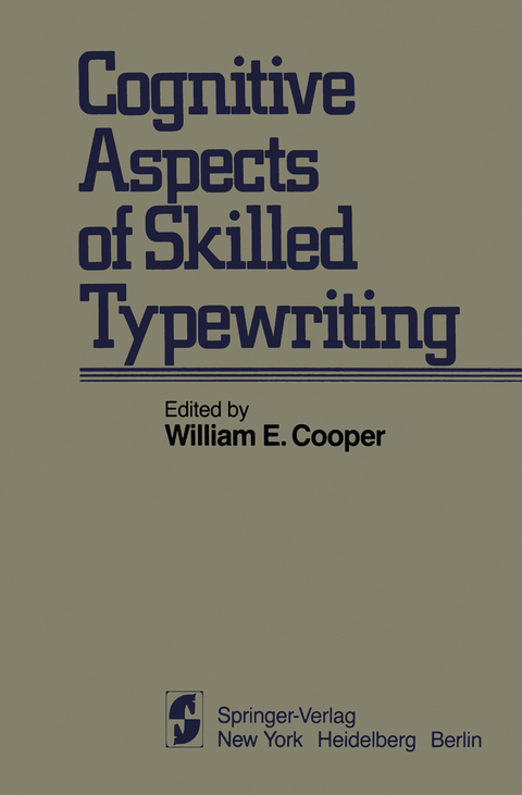 Cognitive Aspects of Skilled Typewriting - 
