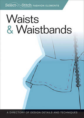 Waists & Waistbands -  Skills Institute Press
