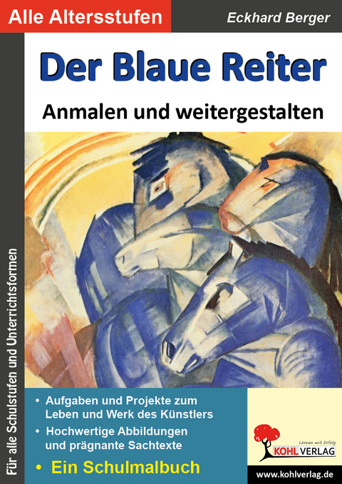 Der Blaue Reiter anmalen und weitergestalten - Eckhard Berger