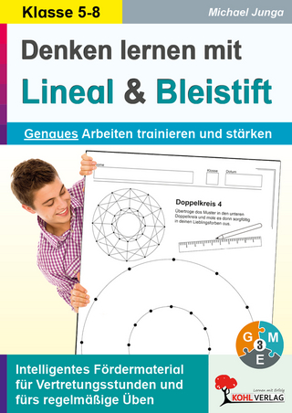 Denken lernen mit Lineal und Bleistift