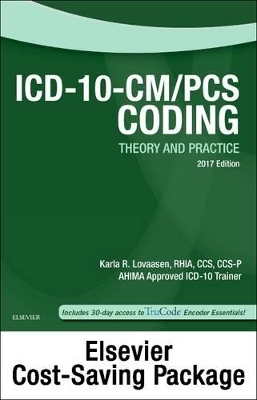 ICD-10-CM/PCs Coding Theory and Practice, 2017 Edition - Text and Workbook Package