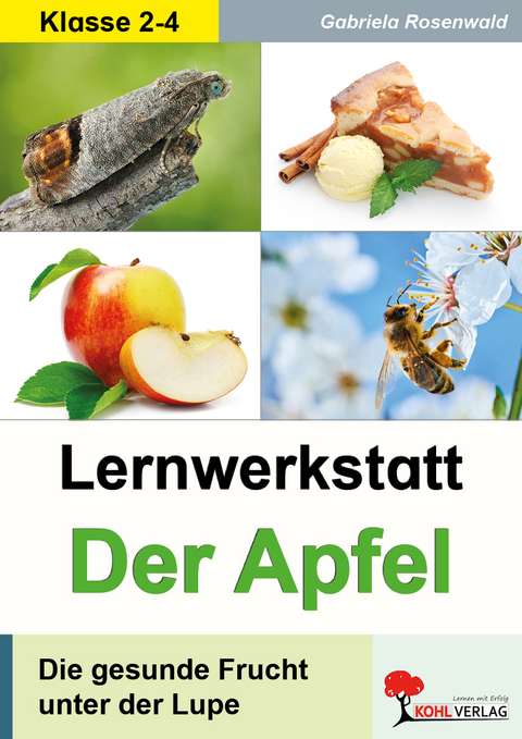 Lernwerkstatt Der Apfel - Gabriela Rosenwald