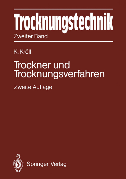 Trocknungstechnik Zweiter Band - Karl Kr&ouml;ll