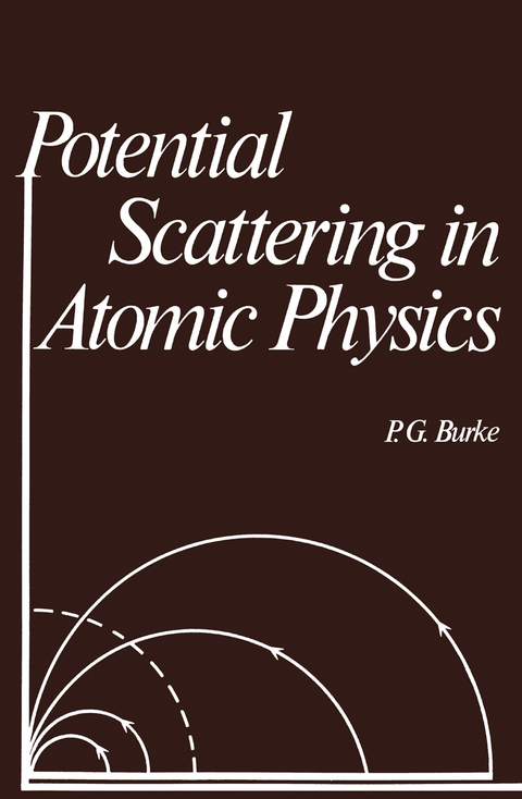 Potential Scattering in Atomic Physics - P. G. Burke