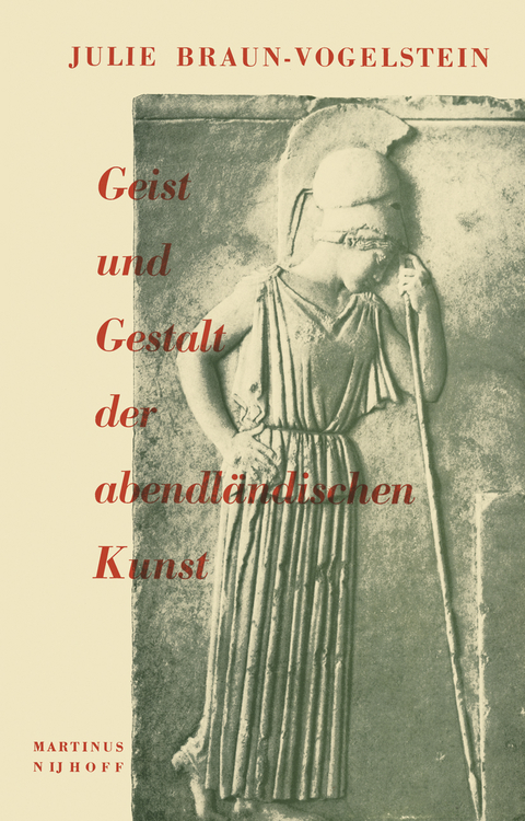 Geist und Gestalt der abendl&auml;ndischen Kunst - J. Braun-Vogelstein