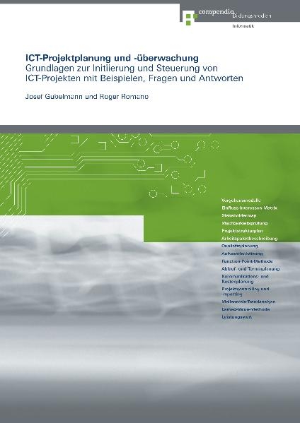 ICT-Projektplanung und -&uuml;berwachung - Roger Romano, Josef Gubelmann
