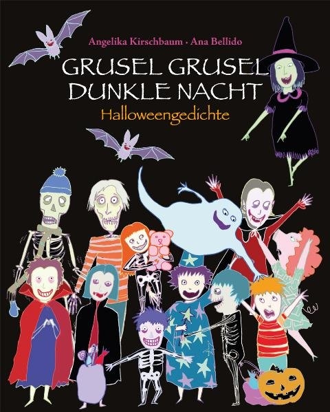 GRUSEL GRUSEL DUNKLE NACHT - SPOOKY SPOOKY SCARY NIGHT - Angelika Kirschbaum