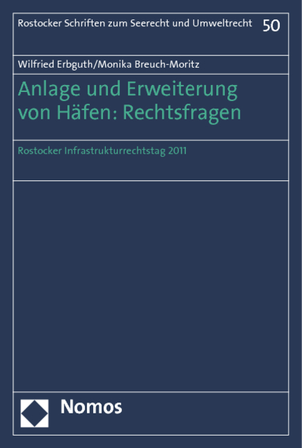 Anlage und Erweiterung von H&auml;fen: Rechtsfragen - 