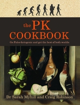 The PK Cookbook - Sarah Myhill, Craig Robinson