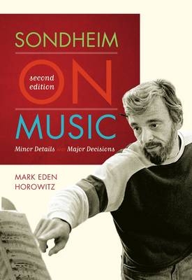 Sondheim on Music - Mark Eden Horowitz
