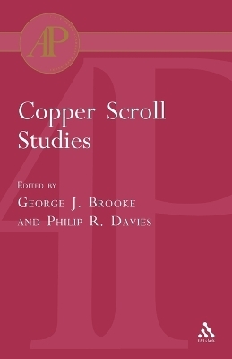 Copper Scroll Studies - Prof George J. Brooke, Professor Philip R. Davies