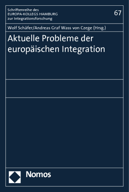 Aktuelle Probleme der europ&auml;ischen Integration - 