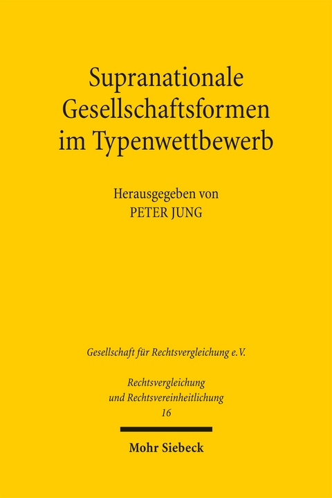 Supranationale Gesellschaftsformen im Typenwettbewerb - 