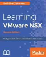 Learning VMware NSX - Second Edition -  Thakurratan Ranjit Singh Thakurratan