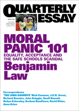 Quarterly Essay 67 Moral Panic 101 - Benjamin Law