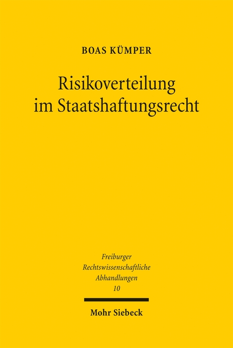 Risikoverteilung im Staatshaftungsrecht - Boas K&uuml;mper