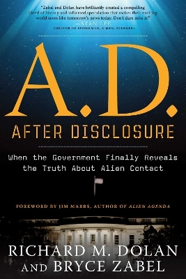 A.D. After Disclosure - Richard Dolan, Bryce Zabel