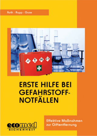 Erste Hilfe bei Gefahrstoff-Notfällen
