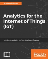 Analytics for the Internet of Things (IoT) -  Minteer Andrew Minteer