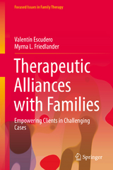 Therapeutic Alliances with Families - Valent&iacute;n Escudero, Myrna L. Friedlander