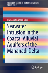 Seawater Intrusion in the Coastal Alluvial Aquifers of the Mahanadi Delta - Prakash Chandra Naik