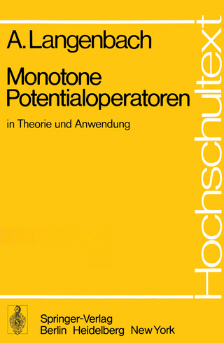 Monotone Potentialoperatoren in Theorie und Anwendung