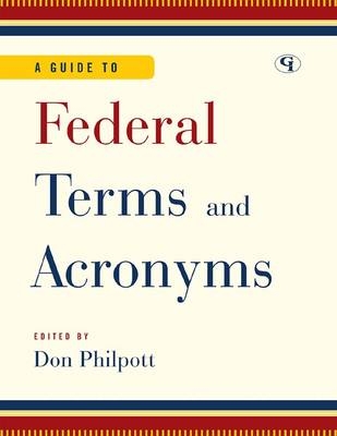A Guide to Federal Terms and Acronyms - 