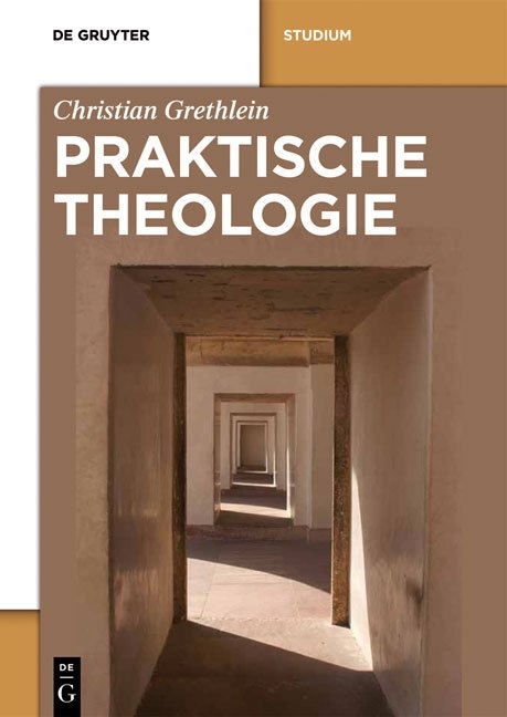 Praktische Theologie - Christian Grethlein