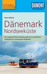 DuMont Reise-Taschenbuch Reisef&uuml;hrer D&auml;nemark Nordseek&uuml;ste - Hans Kl&uuml;che