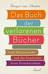 Das Buch der verlorenen B&uuml;cher - Giorgio Van Straten