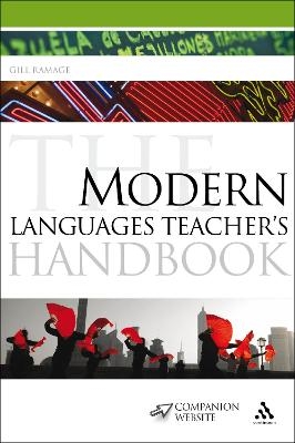 The Modern Languages Teacher's Handbook - Gill Ramage