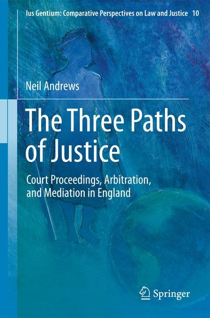 The Three Paths of Justice - Neil Andrews