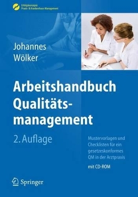 Arbeitshandbuch Qualit&auml;tsmanagement - Heike Johannes, Theresia W&ouml;lker