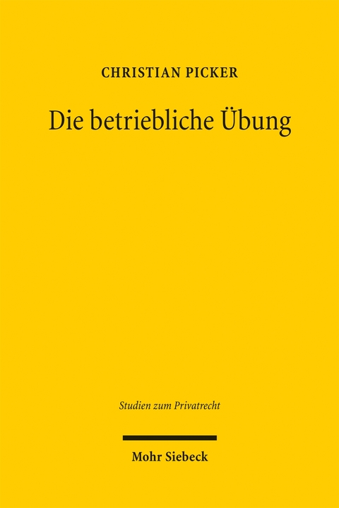 Die betriebliche &Uuml;bung - Christian Picker