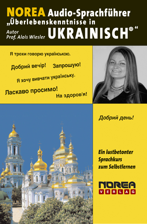 NOREA Audio-Sprachführer "Überlebenskenntnisse in Ukrainisch" - Alois Wiesler
