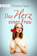 Das Herz einer Frau - Christine Flynn