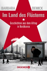 Im Land des Fl&uuml;sterns - Barbara Demick