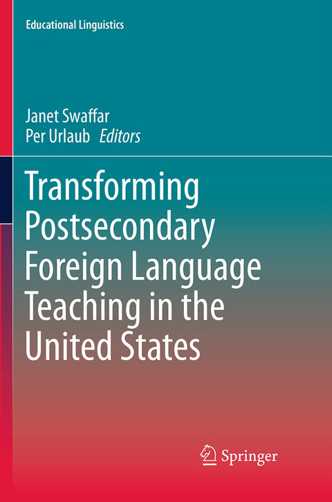 Transforming Postsecondary Foreign Language Teaching in the United States - 