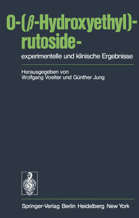 O-(&beta;-Hydroxyethyl)-rutoside&mdash;experimentelle und klinische Ergebnisse - 