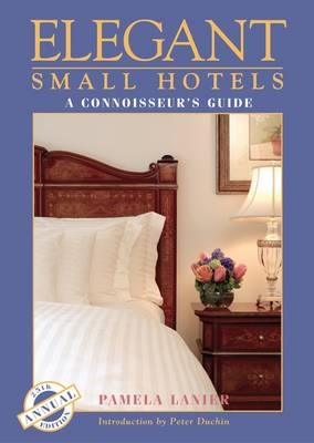 Elegant Small Hotels - Pamela Lanier