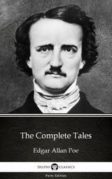 Complete Tales by Edgar Allan Poe - Delphi Classics (Illustrated) -  Edgar Allan Poe