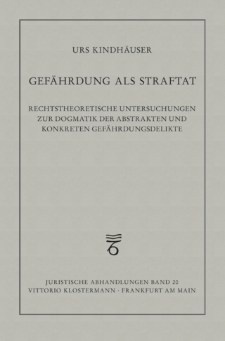 Gefährdung als Straftat