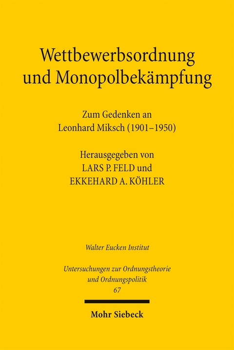 Wettbewerbsordnung und Monopolbek&auml;mpfung - 