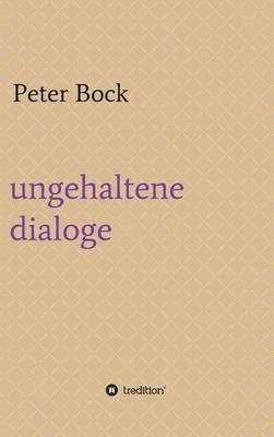 ungehaltene dialoge