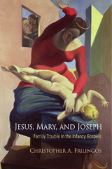 Jesus, Mary, and Joseph - Christopher A. Frilingos