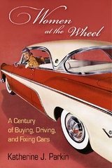 Women at the Wheel - Katherine J. Parkin