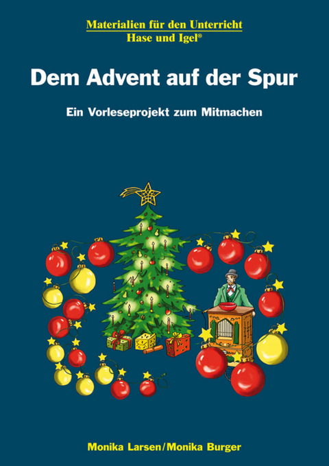 Dem Advent auf der Spur - Monika Larsen